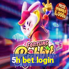 5h bet login